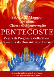 Veglia di Pentecoste @ parrocchia S. Maria di Monteveglio | Emilia-Romagna | Italia